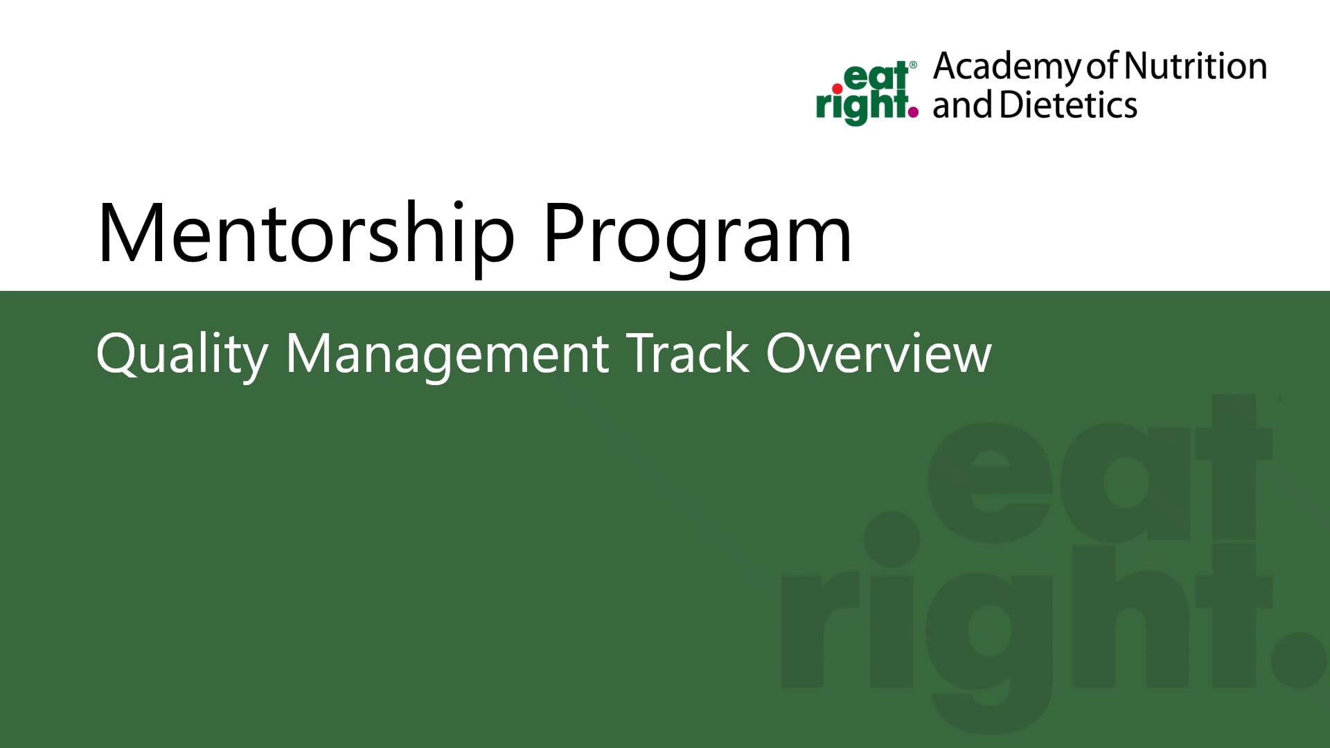 Mentorship Program - Quality Management Track Overview