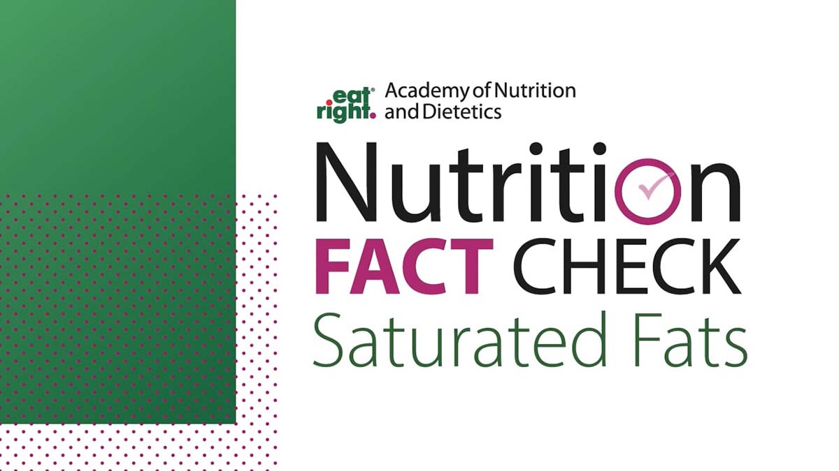 Nutrition Fact Check: Saturated Fats