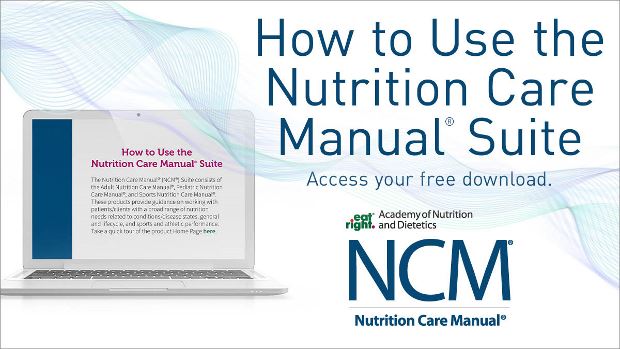 How to Use the Nutrition Care Manual Suite