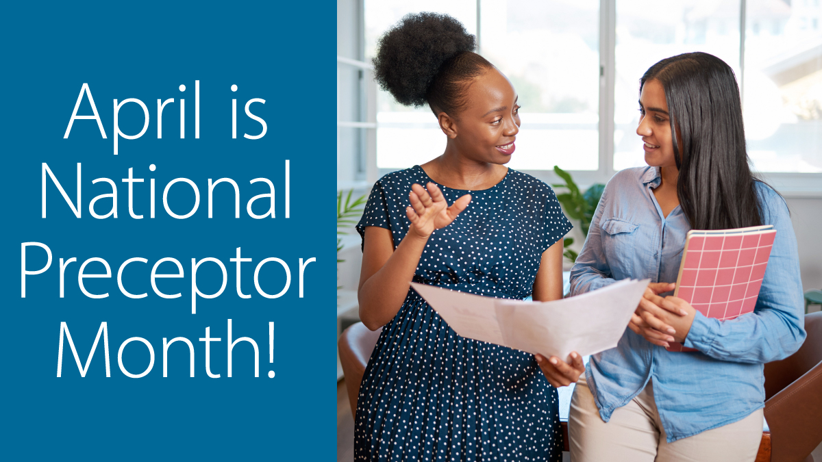 April is National Preceptor Month!