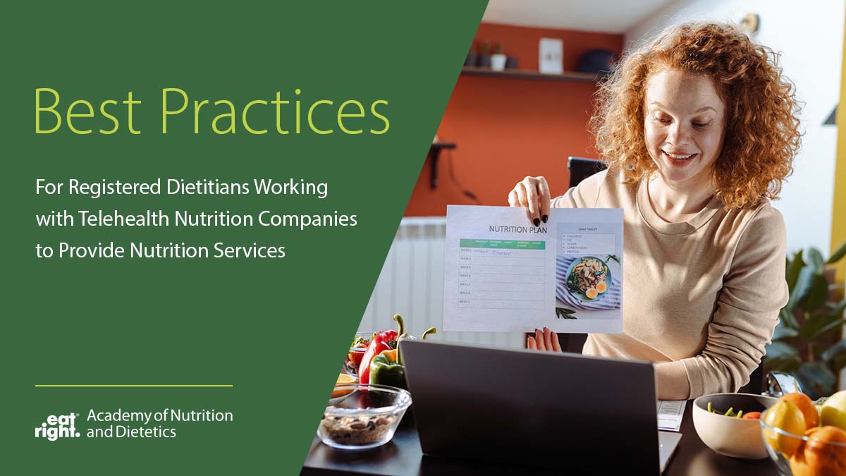 Best Practices For Registered Dietitians Working with Telehealth Nutrition Companies to Provide Nutrition Services