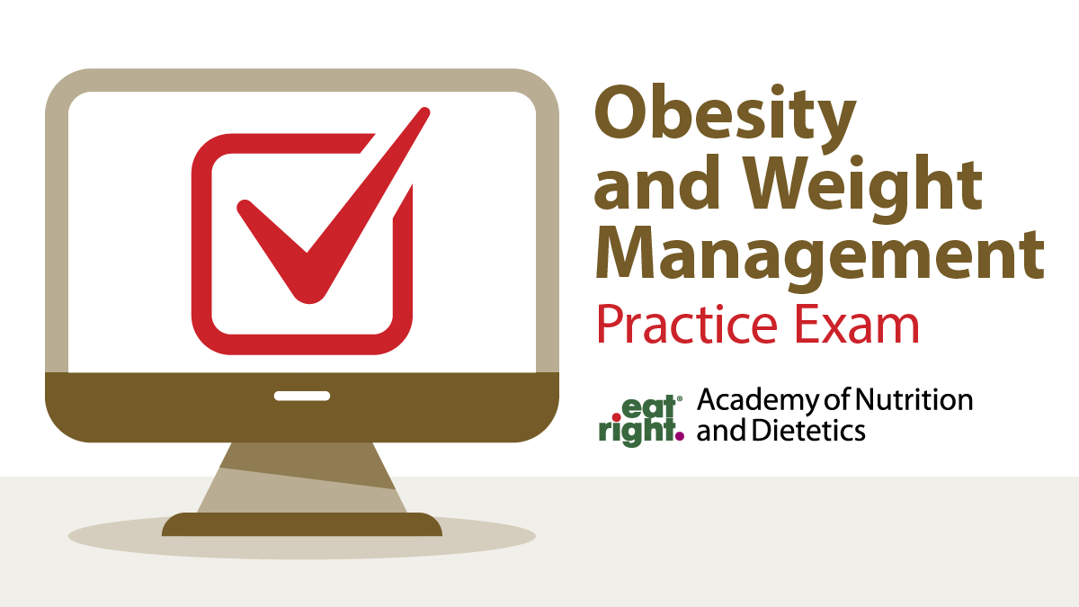 Obesity and Weight Management Practice Exam