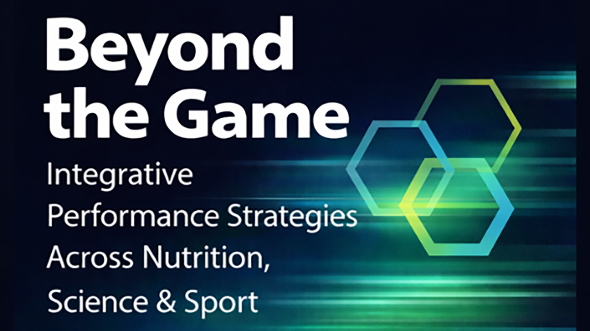 SHPN 2026 Virtual Symposium - Beyond the Game: Integrative Performance Strategies Across Nutrition, Science & Sport